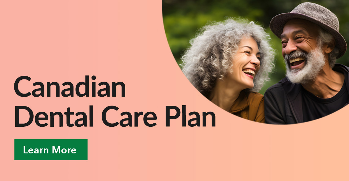 Canadian Dental Care Plan